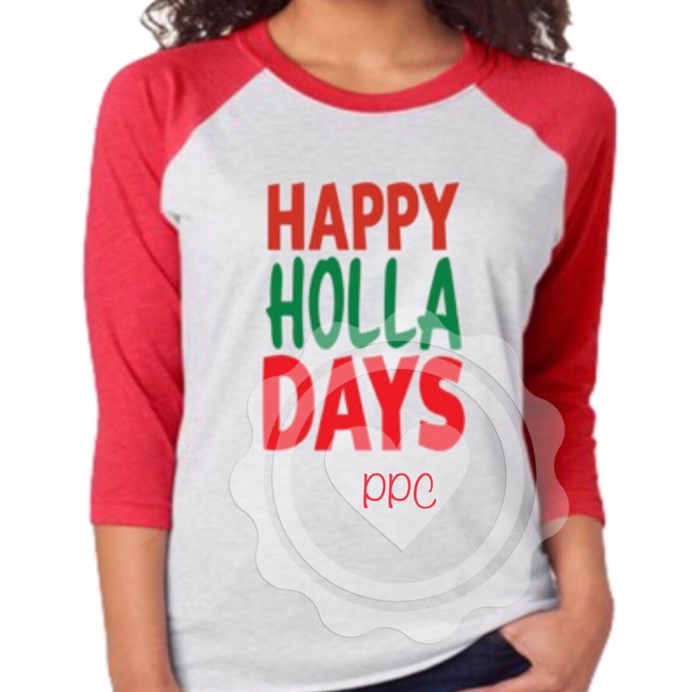 Happy Holla Days Holiday Shirt